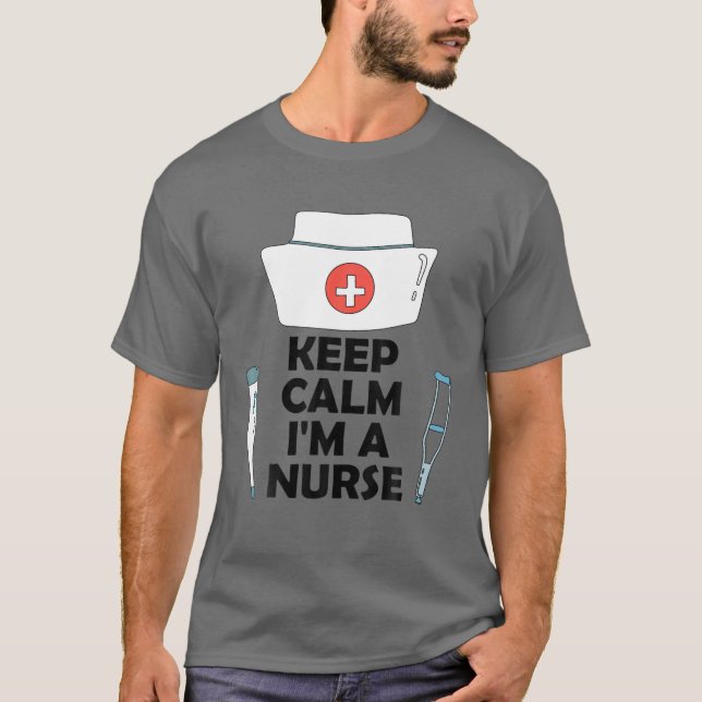 Camiseta Keep Calm I'm A Nurse (Anverso)