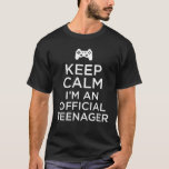 Camiseta Keep Calm I'm an Official Teenager<br><div class="desc">Is your girl or boy celebrating their 13th Birthday? Is your brother an official teenager? This funny 13 year old design will be cool for the boy or girl who is becoming a teenager</div>