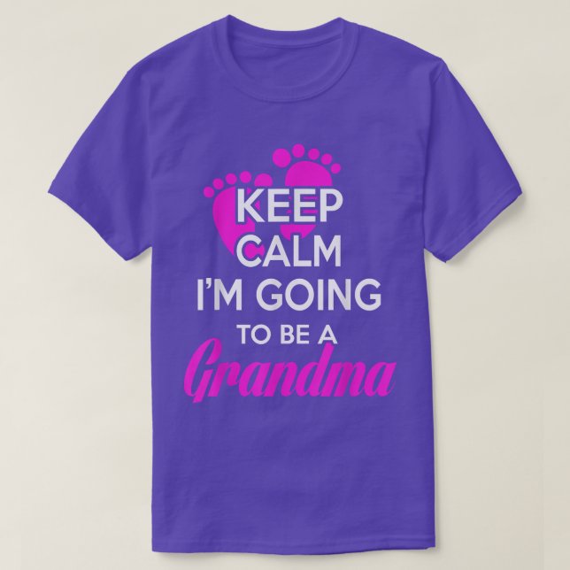 Camiseta Keep calm i'm going to be a grandma  (Diseño del anverso)