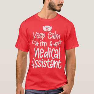 Camiseta Keep Calm Ix27m A Medical Assistant 1
