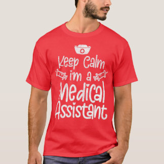 Camiseta Keep Calm Ix27m A Medical Assistant 1