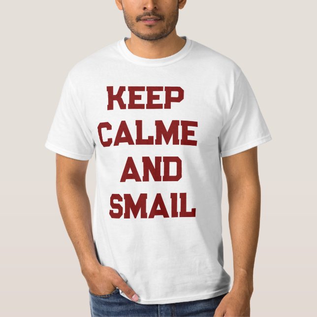 Camiseta Keep calme and Smail  (Anverso)
