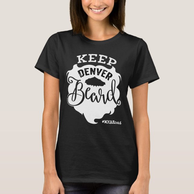 Camiseta "Keep Denver Beard" Mujeres con cuello-V negro (Anverso)