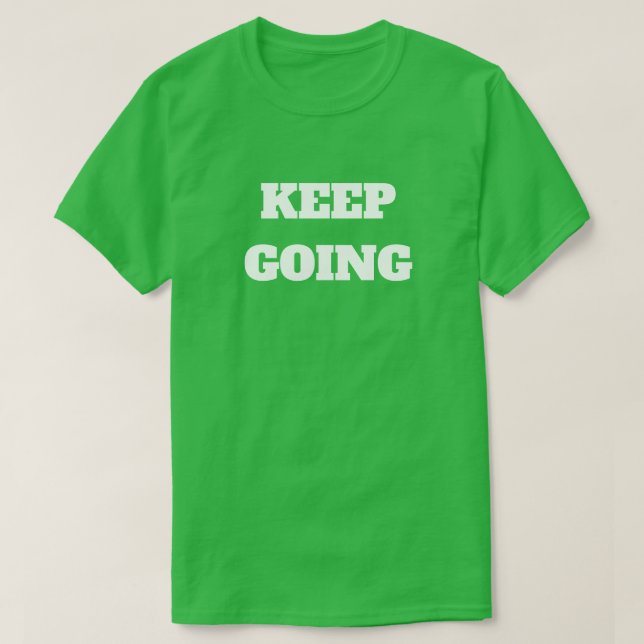 Camiseta Keep Going (Diseño del anverso)
