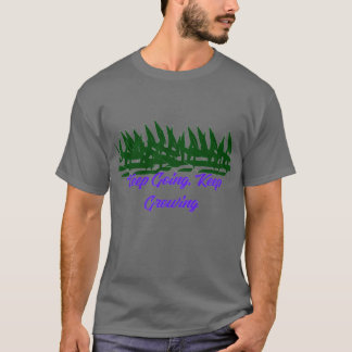 Camiseta Keep Going Keep Growing | Camiseta de Mot