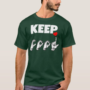 Camiseta KEEP GUAY ASL Rótulo Language Design