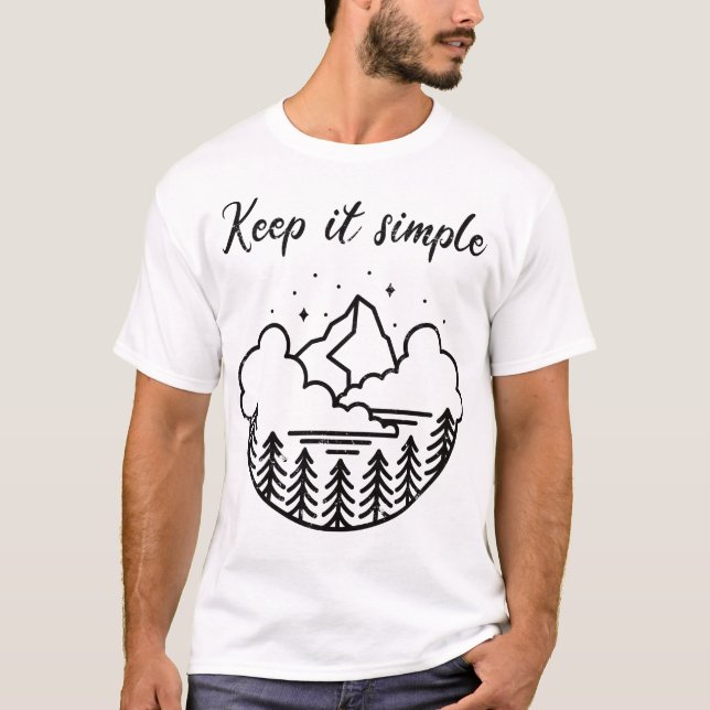 Camiseta Keep it simple - hiking mountains nature (Anverso)
