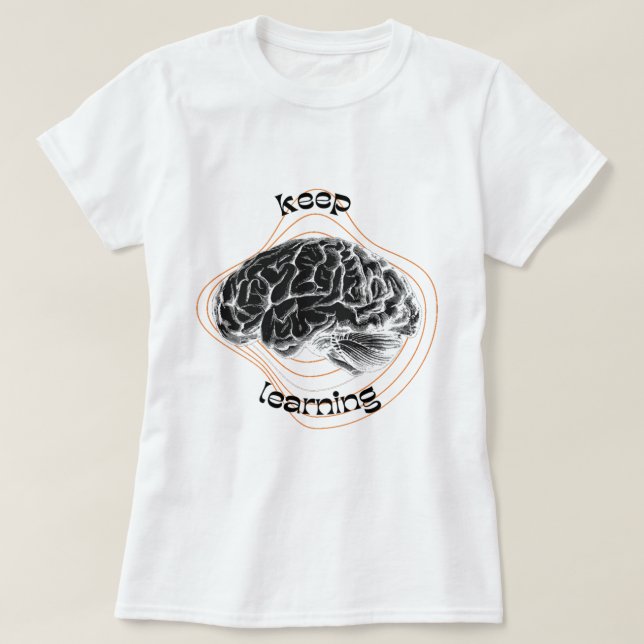 Camiseta Keep Learning Motivational White T-Shirt (Diseño del anverso)