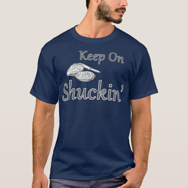Camiseta Keep on Shuckin Oyster Roast (Anverso)