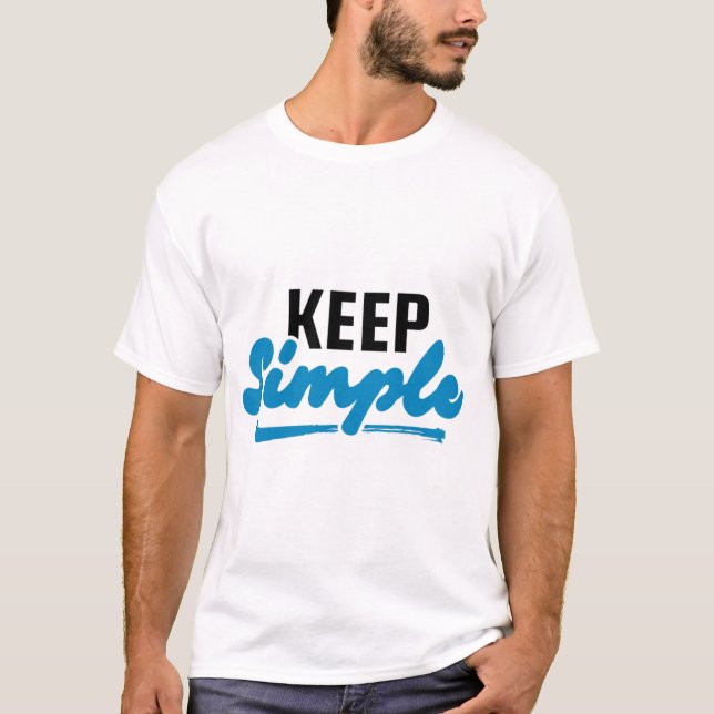 Camiseta KEEP SIMPLE Two-Tone Motivational Graphic (Anverso)