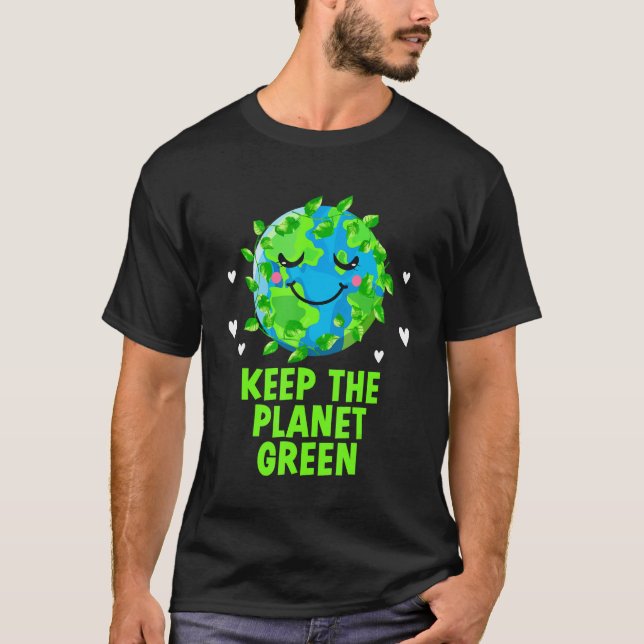 Camiseta Keep the Planet Green Ecology Trees Ecosystem Wood (Anverso)