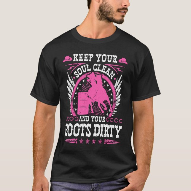 Camiseta Keep Your Soul Clean Boots Dirty Rodeo Cowgirl Bar (Anverso)