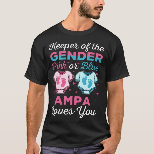 Camiseta Keeper Of The Gender Ampa Loves You Baby Shower Fa (Anverso)
