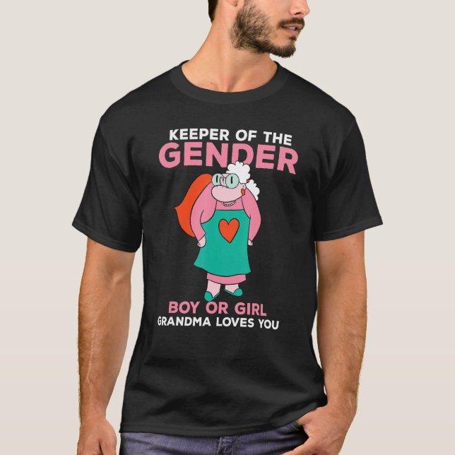 Camiseta Keeper of the Gender Boy or Girl Grandma Loves You (Anverso)