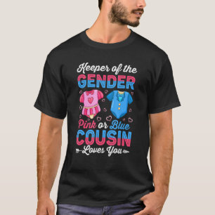 Camiseta Keeper Of The Gender Cousin Loves You Gender Revea