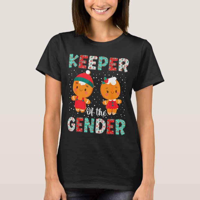 Camiseta Keeper Of The Gender Funny Christmas Shirt Gingerb (Anverso)
