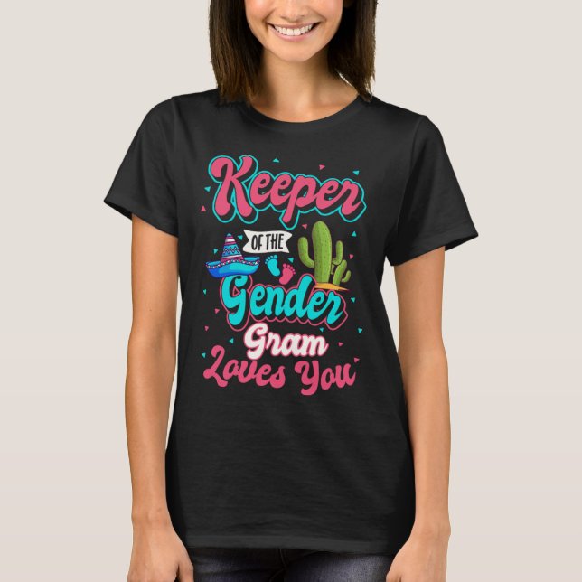 Camiseta Keeper of the Gender Gram Loves You Mexican Baby F (Anverso)