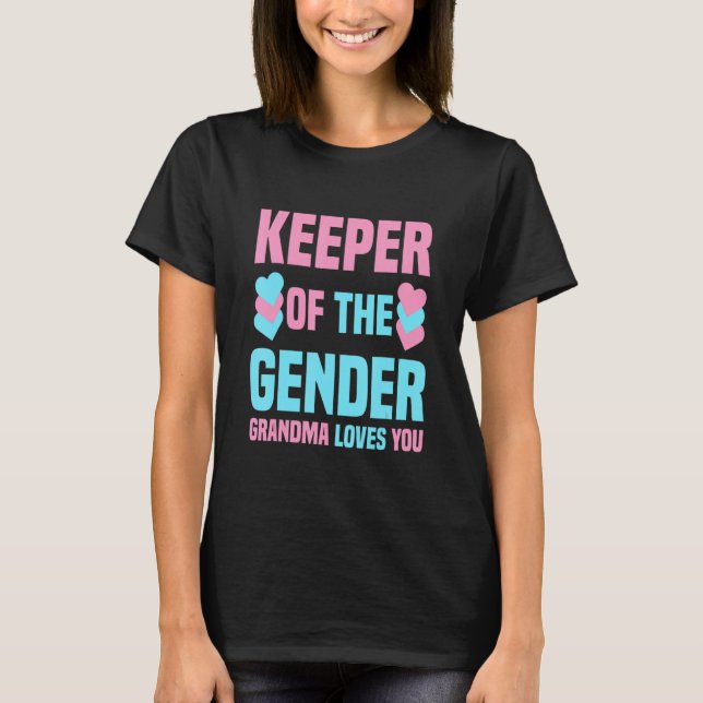 Camiseta Keeper Of The Gender Grandma Loves You Baby Announ (Anverso)