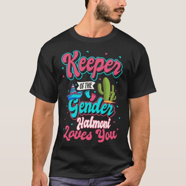 Camiseta Keeper of the Gender Halmoni Loves You Mexican Bab (Anverso)