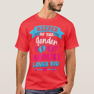 Camiseta Keeper Of The Gender Mommy Loves You Gender Reveal