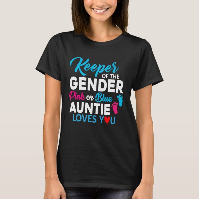 Camiseta Keeper of The Gender Pink Or Blue Auntie Loves You (Anverso)