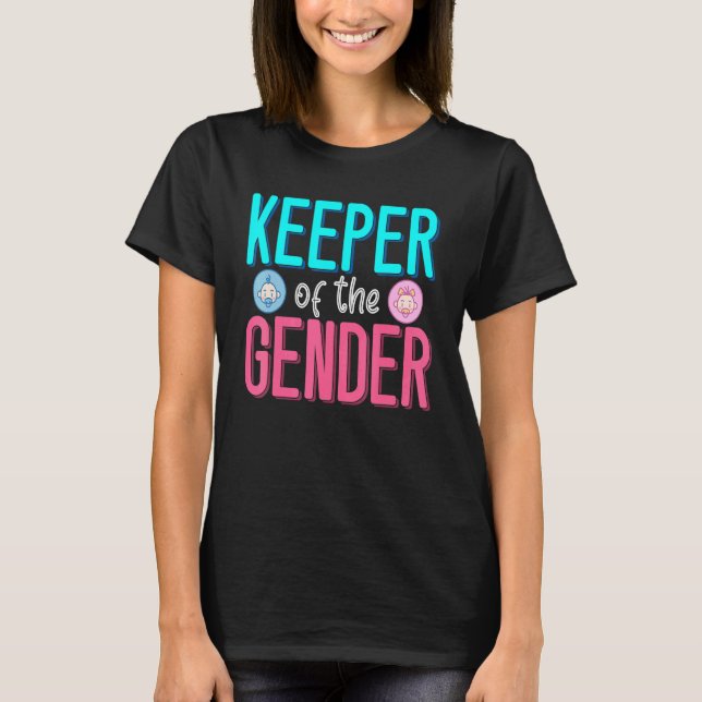 Camiseta Keeper Of The Gender Reveal Party Idea New Baby An (Anverso)