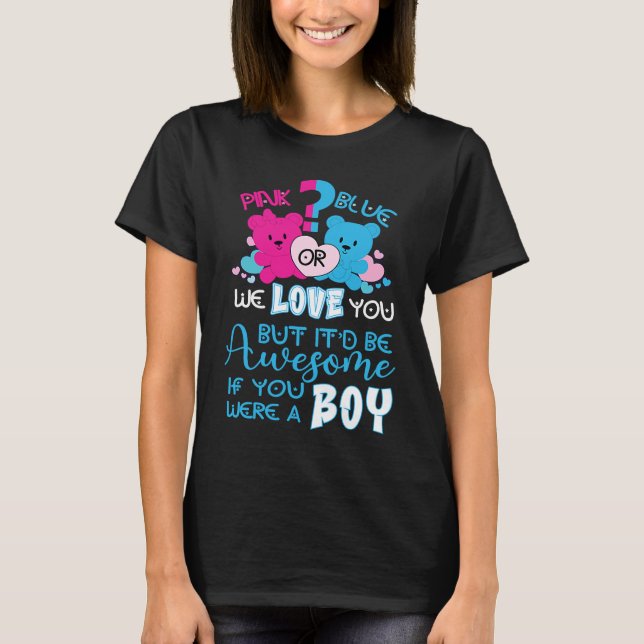 Camiseta Keeper Of The Gender Reveal Pink Or Blue We Loves  (Anverso)