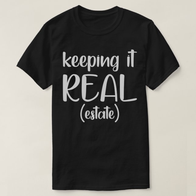 Camiseta Keeping It RealEstate Funny Real Estate Agent Gift (Diseño del anverso)
