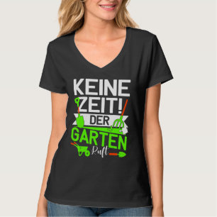 Camiseta Keine Zeit Der Garten llama a Landscapgärtner Gärt