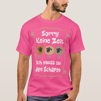 Camiseta Keine Zeit Ich Muss Zu Den Schafen 3 Funny Sheep W