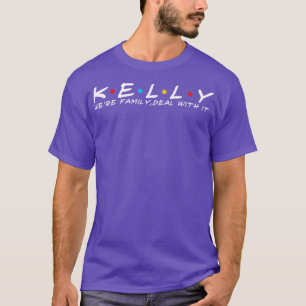Camiseta Kelly Family Kelly Surname Kelly Apellido 1