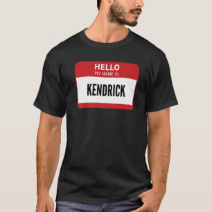 Camiseta Kendrick Name Tag Hola Mi Nombre Es Kendrick