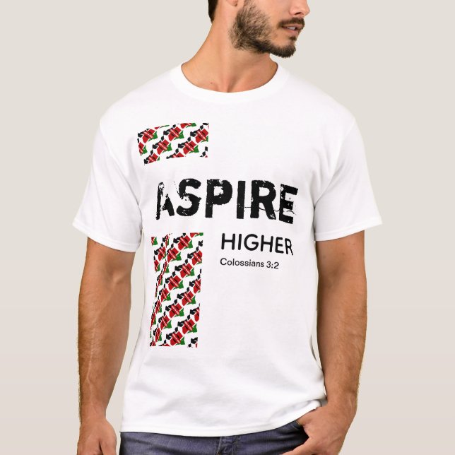Camiseta Kenia ASPIRE HIGHER Christian Scripting (Anverso)