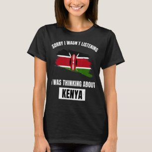 Camiseta Kenia lamenta no haber escuchado pensar sobre Keni