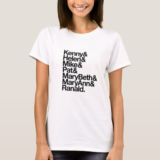 Camiseta Kenny&Helen&Mike&Pat&MB&MA&Ranald. (el blanco de (Anverso)