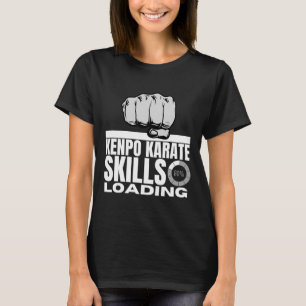 Camiseta Kenpo Karate Habilidades Cargando Funny American K