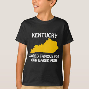 Camiseta Kentucky - Mundialmente Famoso por nuestro Pescado