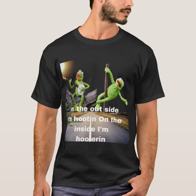 Camiseta kermit Hootin y Hollerin en el exterior estoy en r (Anverso)