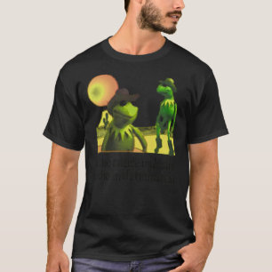 Camiseta kermit Hootin y Hollerin en el exterior estoy en r