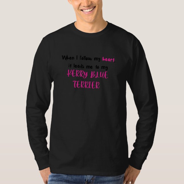 Camiseta Kerry Blue Terrier Cuando sigo mi corazón (Anverso)