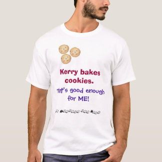 Camiseta Kerry cuece las galletas
