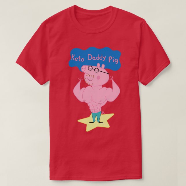 Camiseta Keto Daddy Pig 1 (Diseño del anverso)