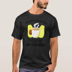 Camiseta Keto En Un Café Y Dieta De Keto Porque Olvidé