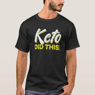 Camiseta Keto Hizo Este Vegetariano De Dieter Ketogénico