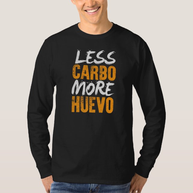 Camiseta Keto Ketogénico Menos Carbo Más Huevo (Anverso)