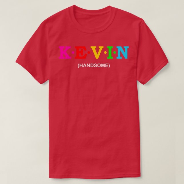 Camiseta Kevin Handsome (Diseño del anverso)