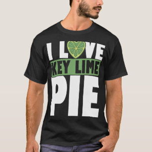 Camiseta Key Lime Pie For Key Lime Pie Baker Lime Pie æ