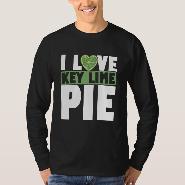 Camiseta Key Lime Pie For Key Lime Pie Baker Lime Pie Recip (Anverso)