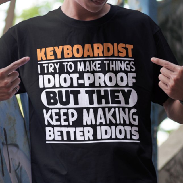 Camiseta Keyboestandarte Intento Hacer Las Cosas Divertidas (Subido por el creador)