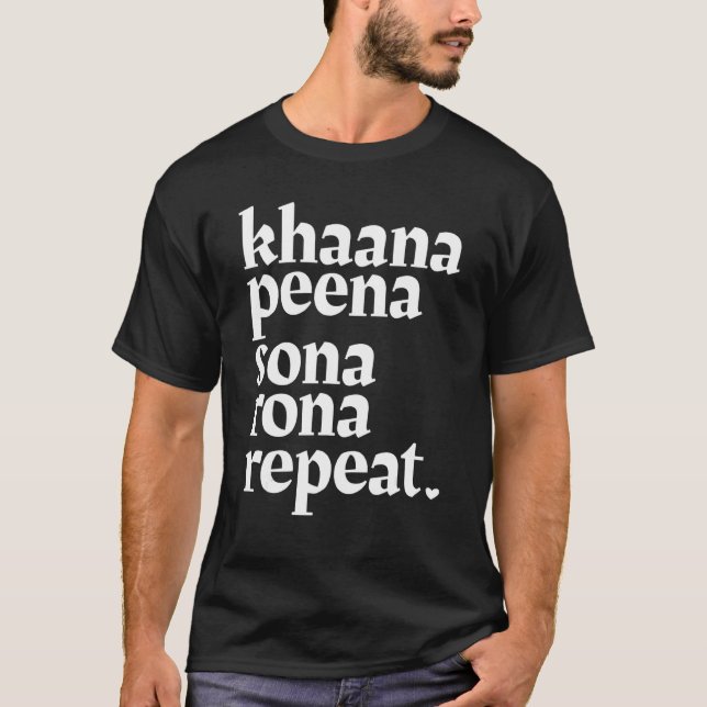 Camiseta Khaana Peena Sona Rona Repetir la religión islámic (Anverso)